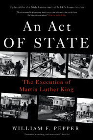 An Act of State (The Execution of Martin Luther King) - 9781786635976 by William F. Pepper, 9781786635976