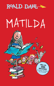 Matilda (Spanish Edition) by Roald Dahl, 9781947783362