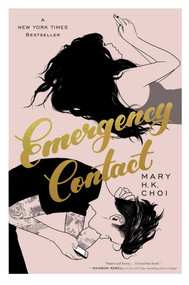 Emergency Contact by Mary H. K. Choi, 9781534408968