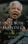 In His Own Words - 9780316107020 by Nelson Mandela, Bill Clinton, Kofi Annan, 9780316107020