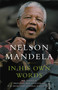 In His Own Words - 9780316107020 by Nelson Mandela, Bill Clinton, Kofi Annan