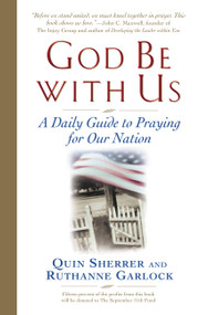 God Be with Us (A Daily  Guide to Praying for Our Nation) by Quin Sherrer, Ruthanne Garlock, 9780446530873