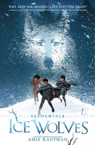 Elementals: Ice Wolves by Amie Kaufman, Levente Szabo, 9780062457981