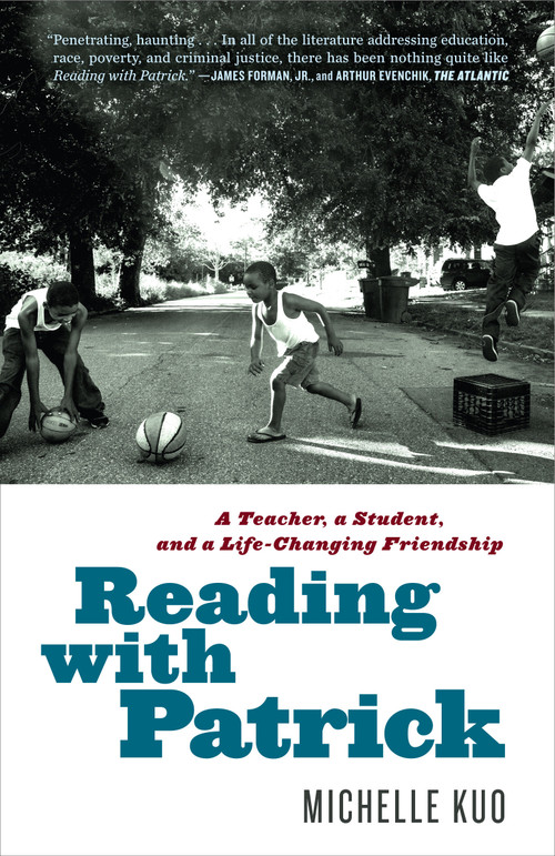 Reading with Patrick (A Teacher, a Student, and a Life-Changing Friendship) by Michelle Kuo, 9780812987140