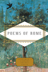 Poems of Rome by Karl Kirchwey, 9781101908013