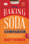 The Baking Soda Companion (Natural Recipes and Remedies for Health, Beauty, and Home) by Suzy Scherr, 9781682681848