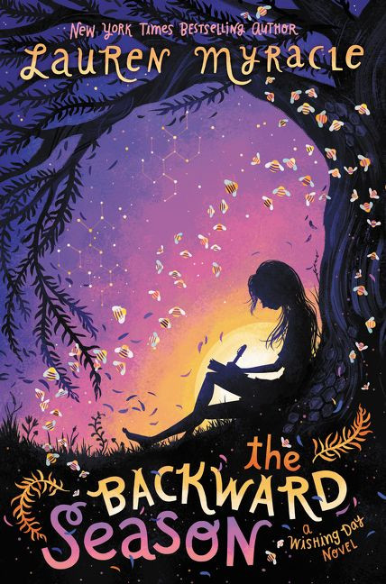 The Backward Season by Lauren Myracle, 9780062342126