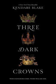 Three Dark Crowns - 9780062385444 by Kendare Blake, 9780062385444