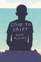 Gone to Drift by Diana McCaulay, 9780062672964