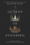 Queens of Fennbirn by Kendare Blake, 9780062748287