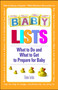 Baby Lists (What to Do and What to Get to Prepare for Baby) by Elaine Farber, 9781598692389