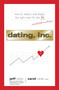Dating, Inc. (Recruit, Select, and Retain the Right Man for a Relationship) by Jeff Cohen, Carol Cohen, 9781598690767