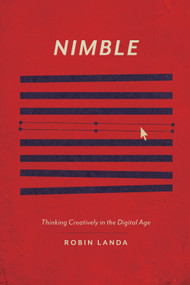 Nimble (Thinking Creatively in the Digital Age) by Robin Landa, 9781440337574