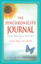 The Synchronicity Journal (Your Personal Record of Signs Big and Small) by Trish MacGregor, Rob MacGregor, 9781440526732