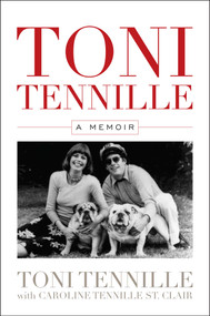 Toni Tennille (A Memoir) by Toni Tennille, Caroline Tennille St. Clair, 9781630761745