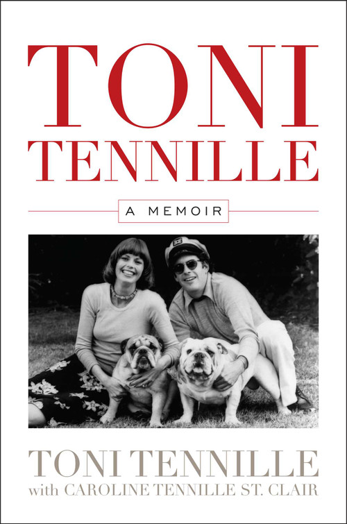 Toni Tennille (A Memoir) by Toni Tennille, Caroline Tennille St. Clair, 9781630761745