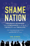 Shame Nation (Choosing Kindness and Compassion in an Age of Cruelty and Trolling) by Sue Scheff, Monica Lewinksy, Melissa Schorr, 9781492662013