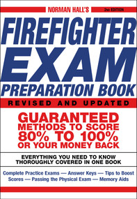 Norman Hall's Firefighter Exam Preparation Book by Norman Hall, 9781580629324