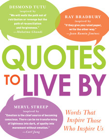 Quotes to Live By (Words That Inspire Those Who Inspire Us) by Adams Media, 9781440560880