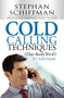Cold Calling Techniques (That Really Work!) by Stephen Schiffman, 9781440572173
