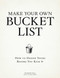 Make Your Own Bucket List (How To Design Yours Before You Kick It) by Andrew Gall, Matt Webb, 9781440536069