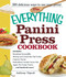 The Everything Panini Press Cookbook by Anthony Tripodi, 9781440527692