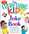 The Everything Kids' Joke Book (Side-Splitting, Rib-Tickling Fun) by Michael Dahl, 9781580626866