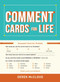 Comment Cards for Life by Derek McCloud, 9781440586323