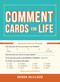 Comment Cards for Life by Derek McCloud, 9781440586323