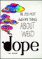 Dope (The 200 Most Awesome Things About Weed) by I.M. Stoned, 9781440586224