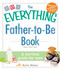 The Everything Father-to-Be Book (A Survival Guide for Men) by Kevin Nelson, 9781440574443