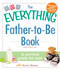 The Everything Father-to-Be Book (A Survival Guide for Men) by Kevin Nelson, 9781440574443