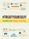 Treat Yourself! (365 Ways to Be Happy Every Day) by Gail Russell, 9781440584442