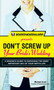 GroomGroove.com Presents Don't Screw Up Your Bride's Wedding (A Groom's Guide to Surviving the Most Important Day of Your Wife's Life) by Michael Arnot, 9781598695977