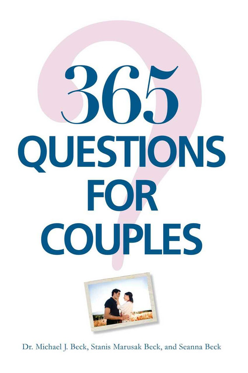 365 Questions For Couples (Miniature Edition) by Michael J Beck, Stanis Marusak Beck, Seanna Beck, 9781580620680