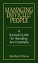 Managing Difficult People (A Survival Guide For Handling Any Employee) by Marilyn Pincus, 9781593371869