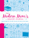 The Modern Mom's Memory Journal (Inspired Prompts for the Good, the Gross, the Messy, and the Magical) by Adams Media, 9781440561047