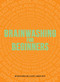 Brainwashing for Beginners (Read This Book. Read This Book. Read This Book.) by Meghan Rowland, Chris Turner-Neal, 9781440528613