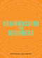 Brainwashing for Beginners (Read This Book. Read This Book. Read This Book.) by Meghan Rowland, Chris Turner-Neal, 9781440528613