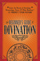 The Beginner's Guide to Divination (Learn the Secrets of Astrology, Numerology, Tarot, and Palm Reading--and Predict Your Future) by Adams Media, 9781440594823