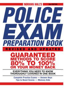 Norman Hall's Police Exam Preparation Book by Norman Hall, 9781580628426