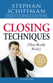 Closing Techniques (That Really Work!) by Stephan Schiffman, 9781598698206
