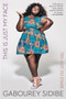This Is Just My Face (Try Not to Stare) - 9781328915801 by Gabourey Sidibe, 9781328915801