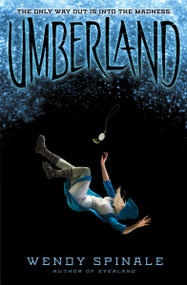 Umberland (The Everland Trilogy, Book 2) - 9780545953191 by Wendy Spinale, 9780545953191
