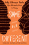 Same But Different by Holly Robinson Peete, RJ Peete, Ryan Elizabeth Peete, 9780545094696