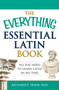 The Everything Essential Latin Book (All You Need to Learn Latin in No Time) by Richard E Prior, 9781440574214