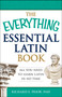The Everything Essential Latin Book (All You Need to Learn Latin in No Time) by Richard E Prior, 9781440574214