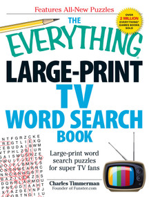 The Everything Large-Print TV Word Search Book (Large-print word search puzzles for super TV fans) by Charles Timmerman, 9781440566837