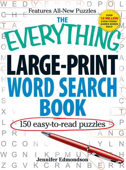 The Everything Large-Print Word Search Book (150 easy-to-read puzzles) by Jennifer Edmondson, 9781440503191