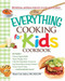 The Everything Cooking for Kids Cookbook by Julien Ronni Litz, 9781605506654